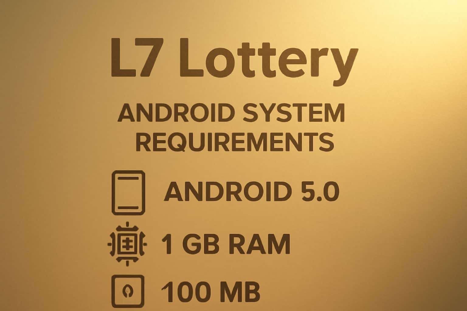 Informational graphic on L7 Lottery Android System Requirements.